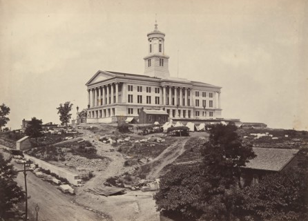 The Capitol, Nashville, Tennessee, 1860s.