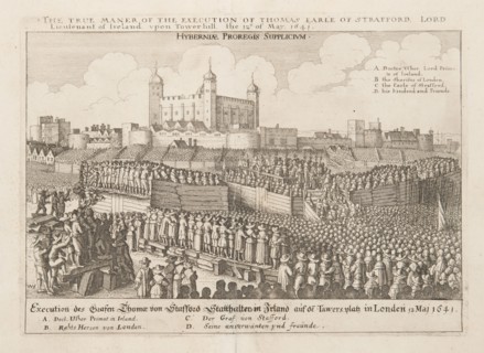 The true maner of the execution of Thomas Earle of Strafford, Lord Lieutenant of Ireland..., ca 1642 Creator: Hollar, Wenceslaus (1607-1677).