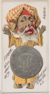Arabia, 1 Dirhem, from the series Coins of All Nations (N72, variation 1) for Duke brand c..., 1889. Creator: Unknown.