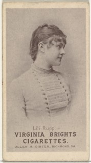 Lili Rupp, from the Actresses series (N67) promoting Virginia Brights Cigarettes for Allen & Ginter brand tobacco products, ca. 1888.