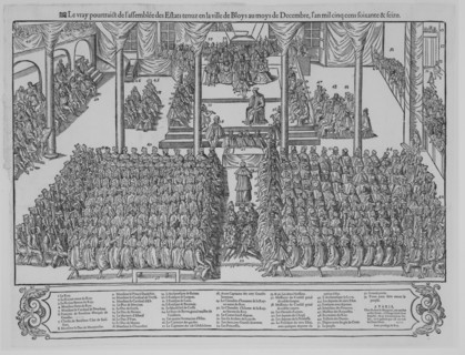 Le vray pourtraict de l'assemblee des Estats tenuz en la ville de Bloys au moys de Decembre, l'an mil cinq cens soixante & seize, 1577. [King Henry III of France at a meeting of cardinals, bishops and...