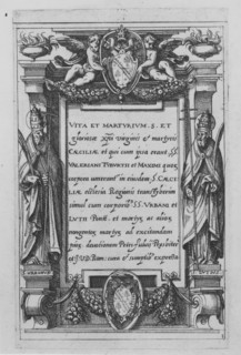 Saint Cecilia. Vita et matyrium S. et gloriosae...Rome