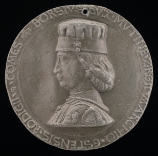 Borso d'Este, 1413-1471, Marquess of Ferrara 1450, Duke of Modena and Reggio 1452 [obverse], 1460.
