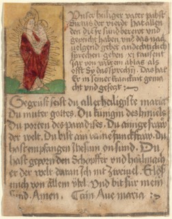 Madonna and Child in a Glory with an Indulgence and a Prayer, c. 1470/1480.