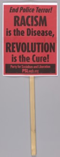 Placard calling for an end to police terror used at protests in Washington, DC, 2014. Creator: Unknown.