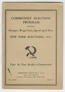 'Communist Election Program Against Hunger, Wage Cuts, Speed-up & War', 1931. Creator: Unknown.