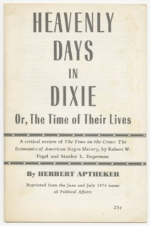 'Heavenly Days in Dixie: Or, the Time of Their Lives' by Herbert Aptheke, 1974. Creator: Unknown.
