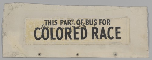 Sign from segregated Nashville bus number 351, ca. 1950. Creator: Unknown.