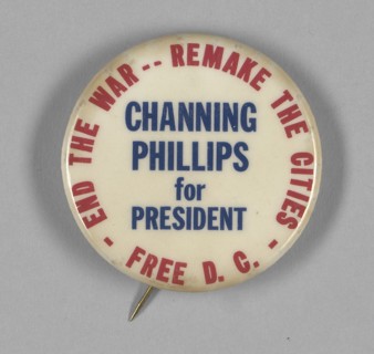 Pinback button for Channing Phillips' presidential campaign, 1968. Creator: Unknown.