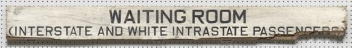 Sign from a segregated bus station in Birmingham, Alabama, ca.1957. Creator: Unknown.