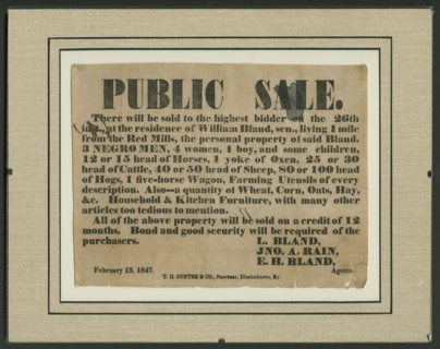 Broadside for the sale of enslaved persons and other property of William Bland, 1847. Creator: Unknown.