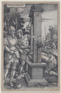 Titus Manlius, from Roman Heroes, 1535. Creator: Georg Pencz.