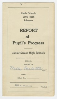 Report card for Carlotta Walls from Little Rock Central High School, 1957 - 1958. Creator: Unknown.