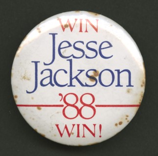 Pinback button for Jesse Jackson’s 1988 presidential campaign, 1988. Creator: Unknown.