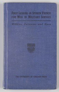 First Lessons in Spoken French for Men in Military Service, 1917. Creator: Unknown.