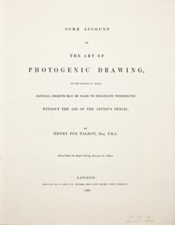 Some Account of the Art of Photogenic Drawing, or the Process by which Natural Objects..., Jan 31, 1 Creator: William Henry Fox Talbot.