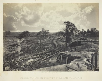 Rebel Works in Front of Atlanta, GA, No. 1, 1864. Creator: George N. Barnard.