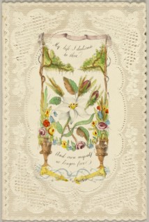 My Life I Dedicate to Thee (Valentine), c. 1840.