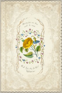 Oh Say Fair One Thou Will be Mine (valentine), c. 1840.