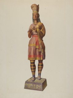 Cigar Store Indian, c. 1940.