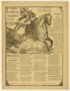 Glorious Success of Ponciano Díaz and His Brave Charros in the Bull Rings of Madrid, 1889. Creator: Manuel Manilla.