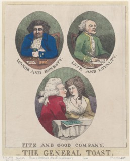 The General Toast: Honor and Honesty, Love and Loyalty, Fitz and Good Company, October 20, 1786.