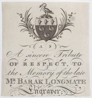 Memorial Card for Mr. Barak Longmate, genealogical editor and heraldic engraver, ca. 1793.