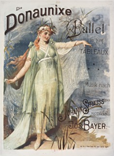 Poster for the ballet "Donaunixe" after Johann Strauss , 1890. Private Collection.