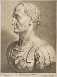 Julius Caesar, Perpetual Dictator, from Twelve Famous Greek and Roman Men, c. 1633.