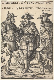 Joshua, David and Judas Maccabaeus, 1516.
