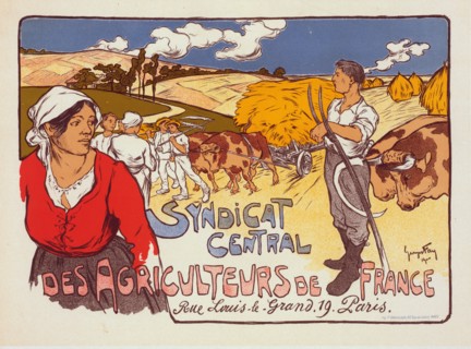 Affiche pour le "Syndicat central des Agriculteurs de France"., c1900. [Publisher: Imprimerie Chaix; Place: Paris]