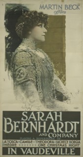 Sarah Bernhardt in Vaudeville,  1850 - 1950.  1912/1913
