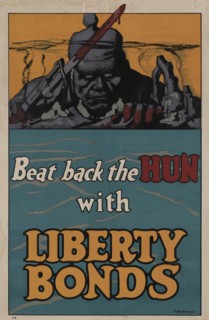 Beat Back the Hun with Liberty Bonds, [Recto], 1918.