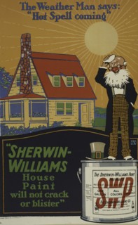 The weather man says: 'Hot spell coming. Sherwin-Williams house paint [..]', c1895 - 1917.