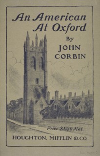 An American at Oxford, c1895 - 1911. Originally published: