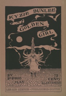 Kyzie Dunlee a golden girl., c1895.
