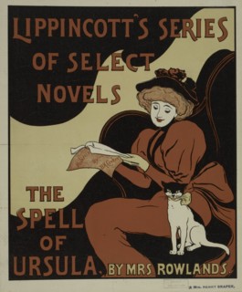 Lippincott's series of select novels. The spell of Ursula, c1895 - 1911. Published: 1894