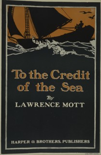 To the credit of the sea, c1895 - 1911. Published: 1902