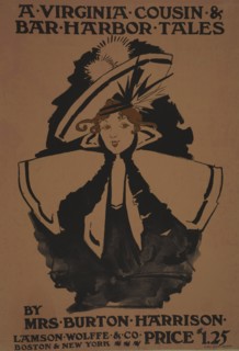 A Virginia cousin and Bar Harbor tales., c1895 - 1911. Published: 1895