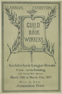 Annual exhibition. Guild of book workers, c1917.