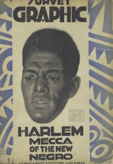 Harlem, Mecca of the new Negro,[cover], 1925-03. Additional title: Survey graphic.