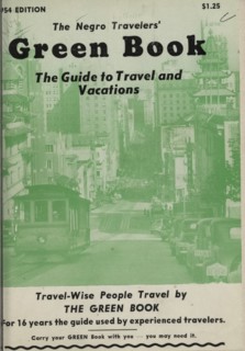 The Negro Travelers' Green Book: 1954: The Guide to Travel & Vacations.