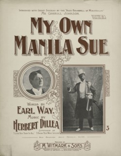 'My own Manila Sue', 1899. Creator: Unknown.