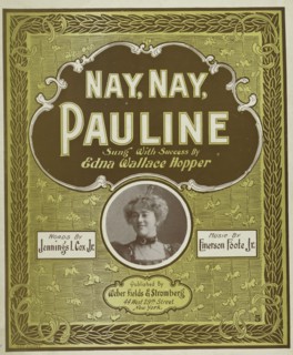 'Nay, Nay, Pauline', 1898. Creator: Geo. O. Hart.