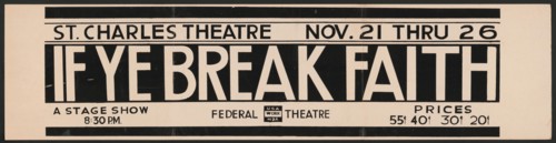 If Ye Break Faith, New Orleans, 1938. Creator: Unknown.