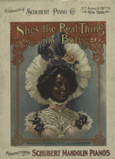 'She's the real thing my baby', 1900. Creator: Unknown.