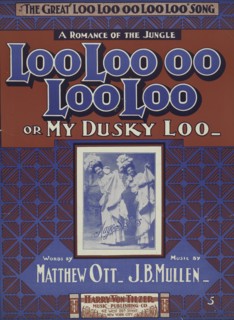'Loo-loo-oo-loo loo or my dusky Loo', 1901. Creator: Unknown.