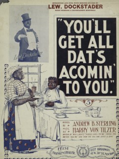 'You'll get all dat's acomin' to you', 1898. Creator: F. J. F.