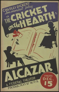 The Cricket on the Hearth, San Francisco, 1937. Creator: Unknown.