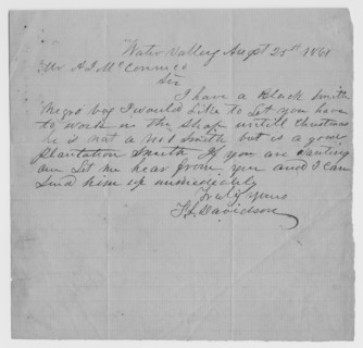 Note from Davidson of Water Valley, offering his slave blacksmith for hire, 1861. Creator: Unknown.